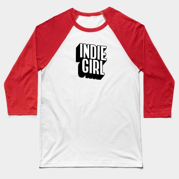 INDIE GIRL! Baseball T-Shirt by NightField